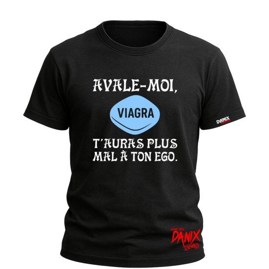 Tshirt Avale-moi (Viagra) T'auras plus mal à ton ego [DANIX CENSORED]